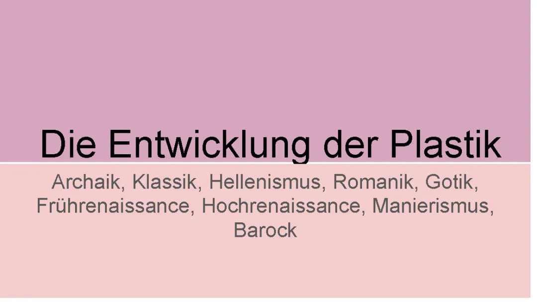 Die Reise der Plastik: Von der Archaik über die Renaissance bis zum Barock