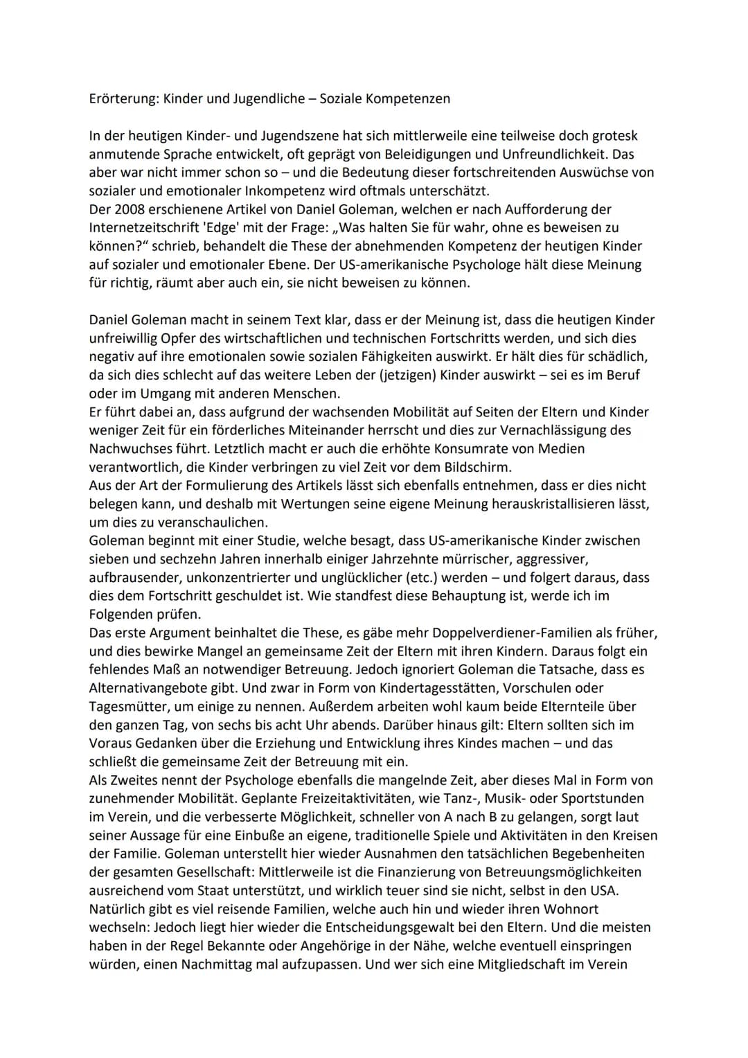 Erörterung: Kinder und Jugendliche - Soziale Kompetenzen
In der heutigen Kinder- und Jugendszene hat sich mittlerweile eine teilweise doch g