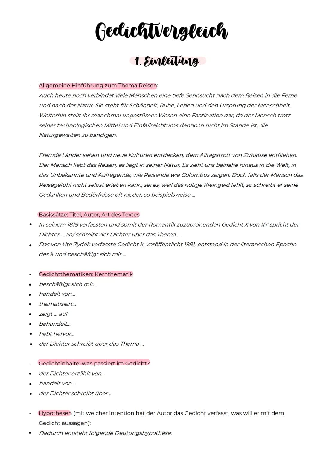 ●
●
●
●
●
●
●
Gedichtvergleich
1. Einleitung
Allgemeine Hinführung zum Thema Reisen:
Auch heute noch verbindet viele Menschen eine tiefe Seh