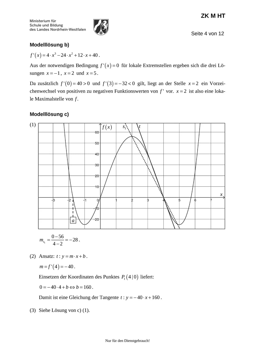 Ministerium für
Schule und Bildung
des Landes Nordrhein-Westfalen
Name:
Zentrale Klausur am Ende der Einführungsphase
2018
Mathematik
Prüfun