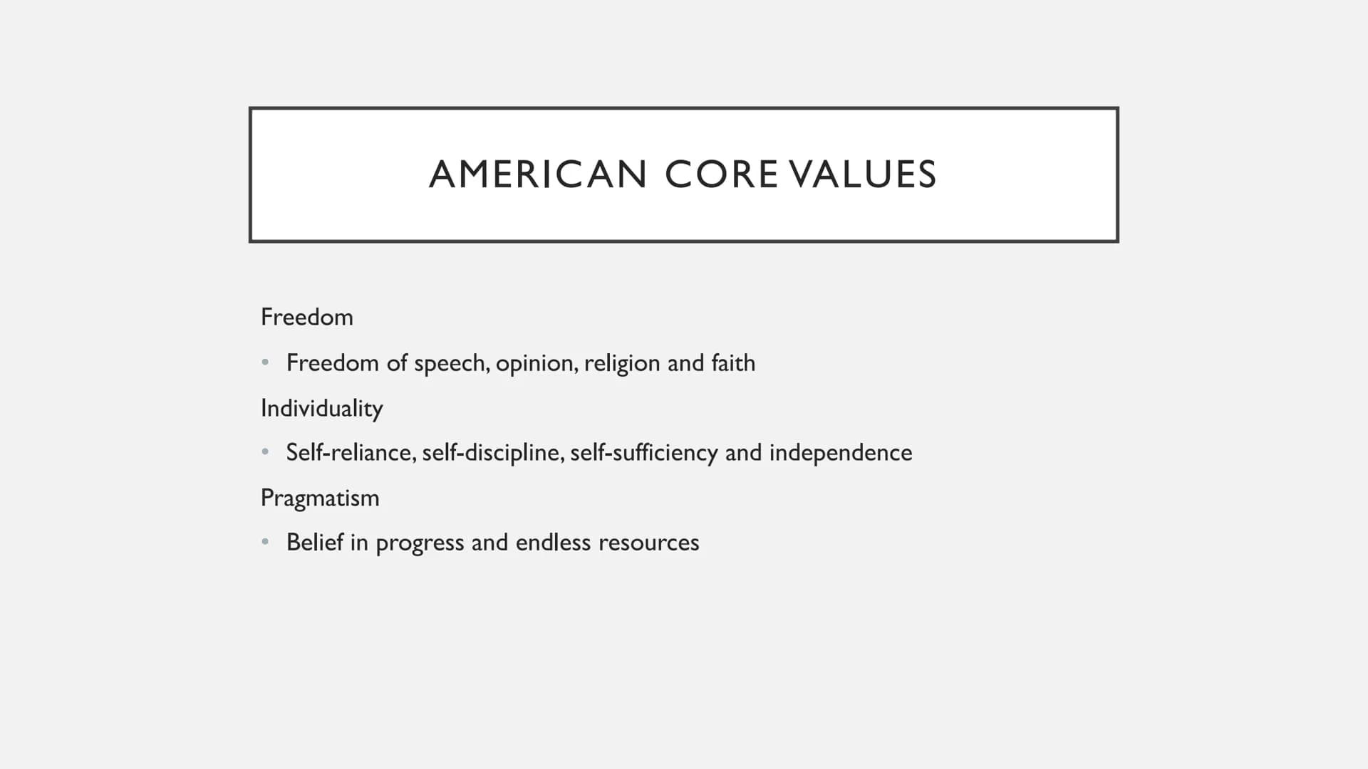 THE AMERICAN DREAM ●
`The American Dream'
American Values
History of the American Dream
Criticism
Examples
• Myth or Reality?
●
●
●
STRUCTUR