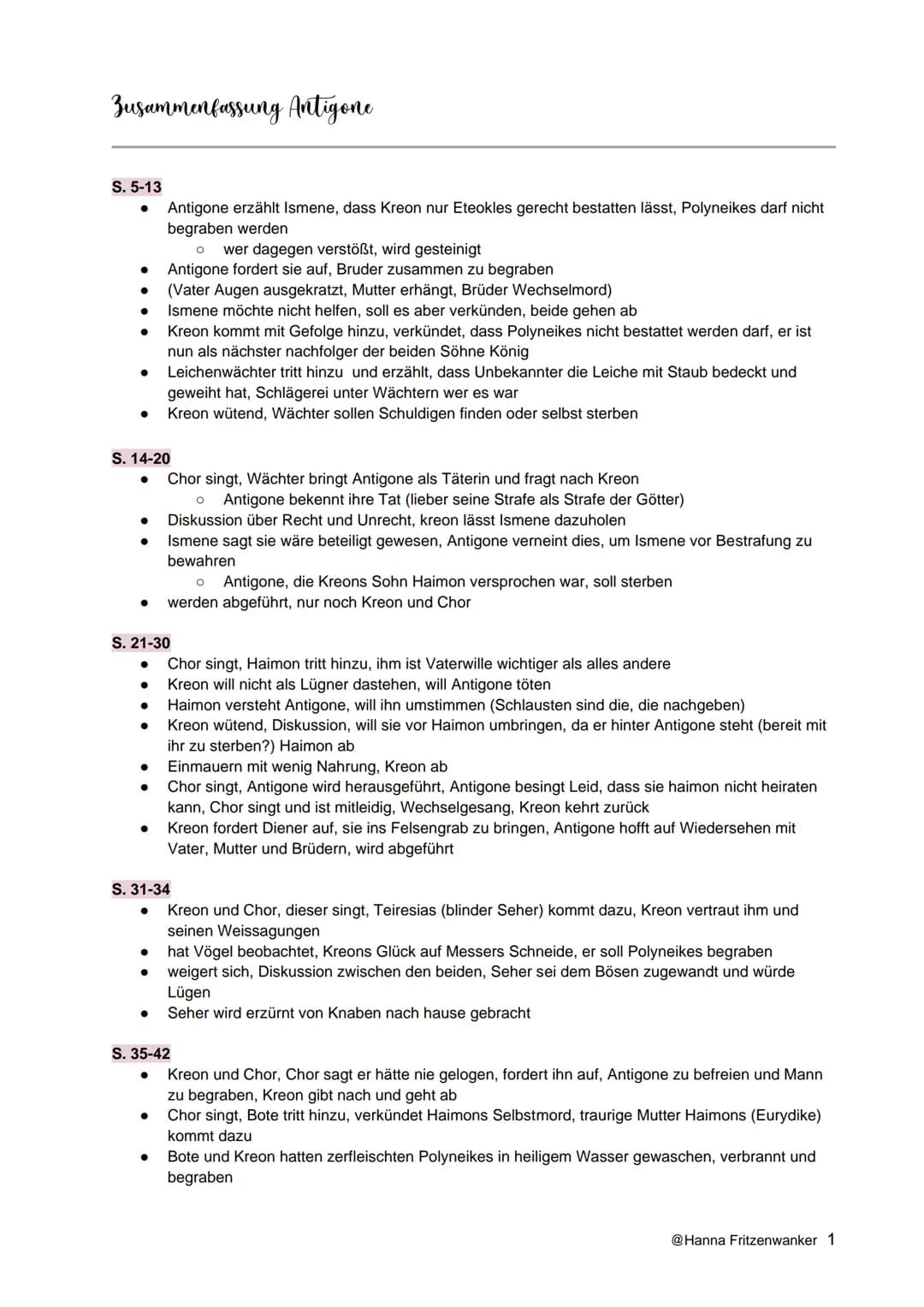 Zusammenfassung Antigone
S. 5-13
●
●
Antigone erzählt Ismene, dass Kreon nur Eteokles gerecht bestatten lässt, Polyneikes darf nicht
begrabe