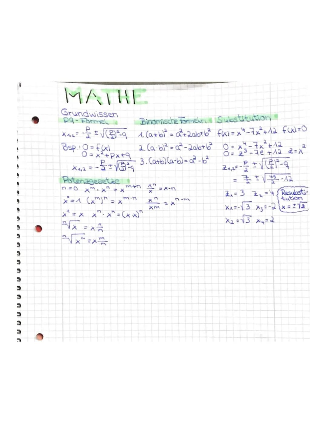 9
3
9
3
S
D
D
S
00000
3
MATHE
Grundwissen
PQ-Formel
Binamische formel.
Substitution
X1₁2 = -— ± √(1) ²³=9²_1. (a+b) ² = a ² + 2ab+6² fαx) = 