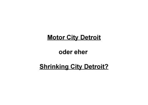 Know Motor City Detroit / Shrinking City Beispiel thumbnail