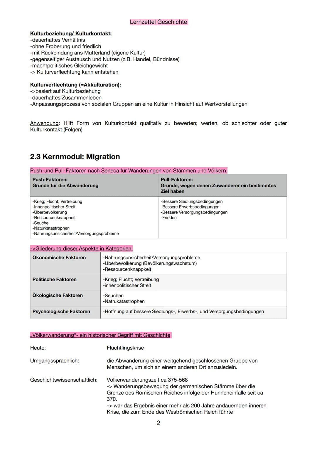 Die Völkerwanderung
2.1 Kernmodul: Kulturkontakt und Kulturkonflikt
Ethnogese
-Begriff beschreibt den Vorgang der Entstehung eines ,,Volkes"