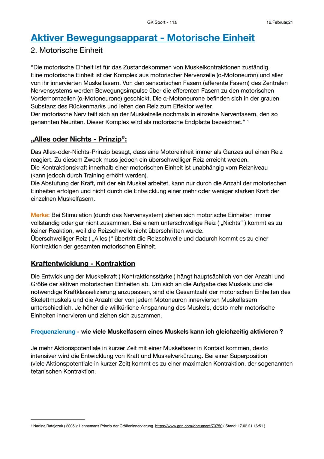 GK Sport - 11a
Aktiver Bewegungsapparat - Motorische Einheit
2. Motorische Einheit
16.Februar,21
"Die motorische Einheit ist für das Zustand