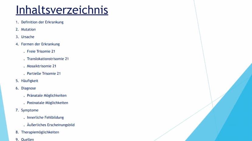 DOWN-SYNDROM
TRISOMIE 21 Inhaltsverzeichnis
1. Definition der Erkrankung
2. Mutation
3. Ursache
4. Formen der Erkrankung
Freie Trisomie 21
T
