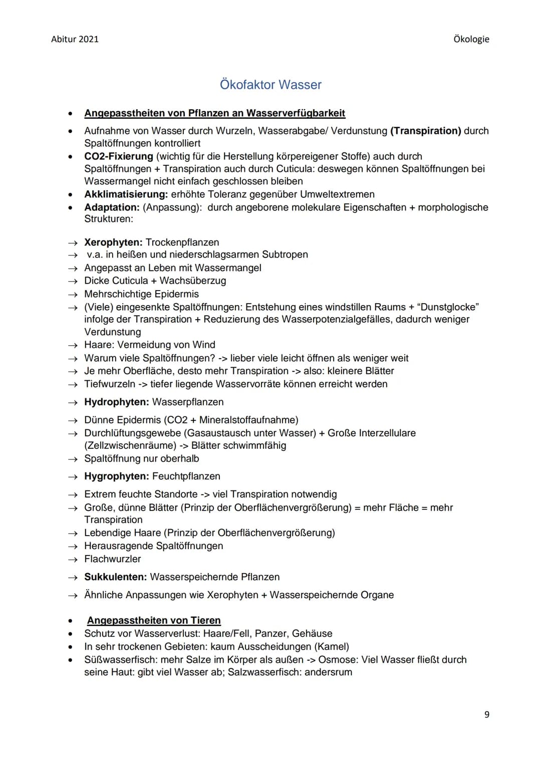 Abitur 2021
●
●
●
Biotop: bestimmter Lebensraum mit bestimmten Gegebenheiten: bestimmte abiotische
Faktoren (Klima, Wasser, Bodenbeschaffenh