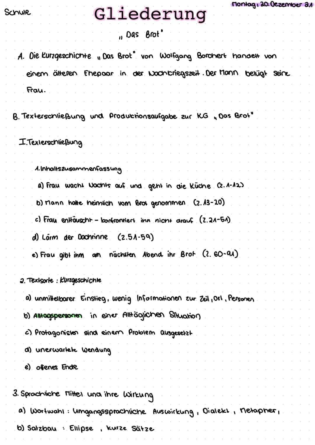  Schule
Dienstag, 7. Dezember
Textsortenbestimmung zur kurzgeschichte "Das Brot"
Bei dem Text handelt es sich um eine Kurzgeschichte da der
