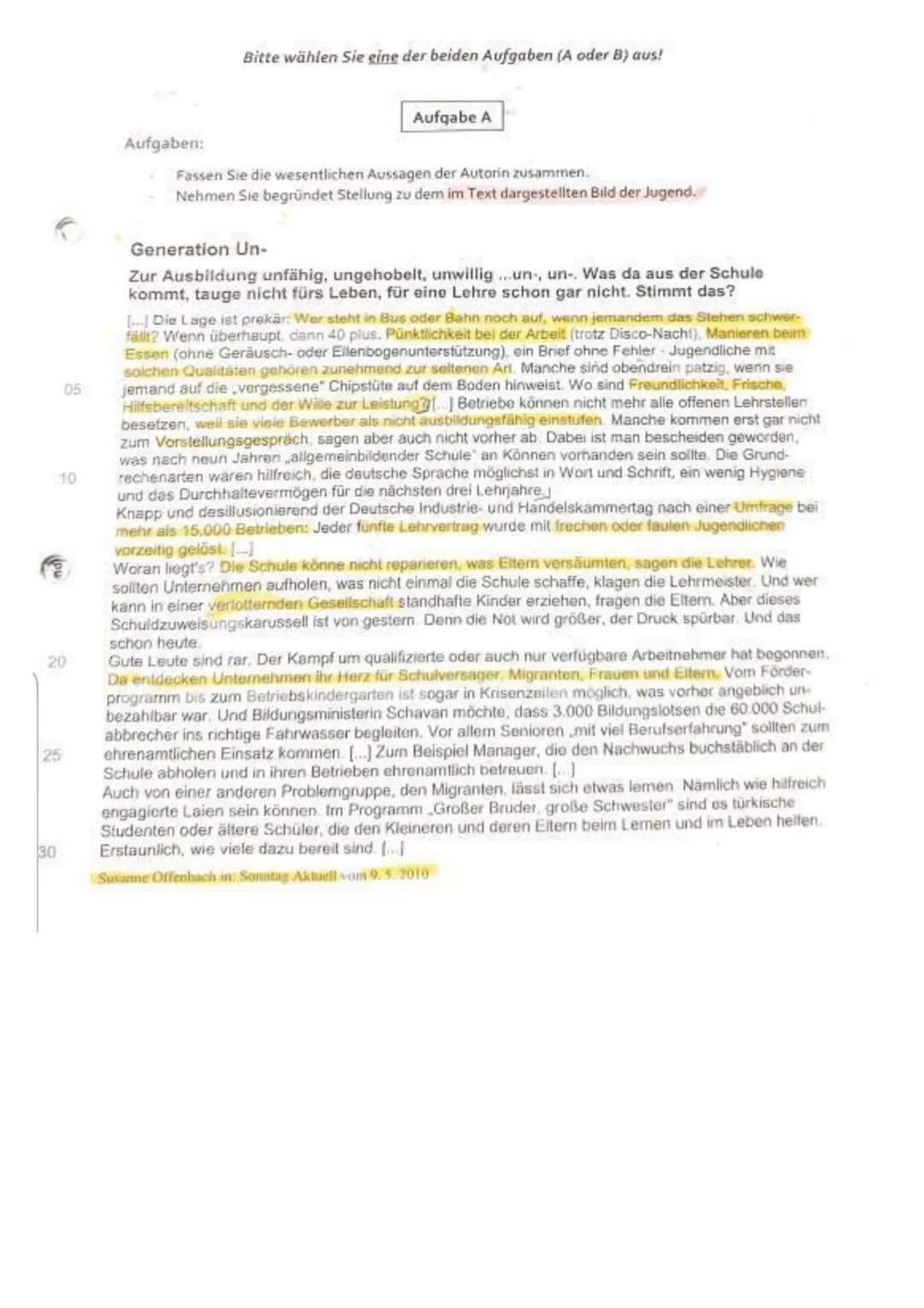 05
10
20
25
30
Aufgaben:
Bitte wählen Sie eine der beiden Aufgaben (A oder B) aus!
Aufgabe A
Fassen Sie die wesentlichen Aussagen der Autori