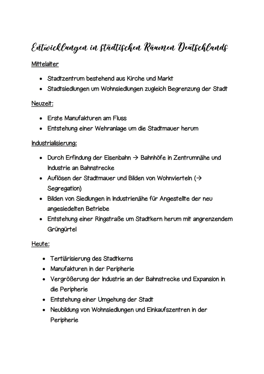 Entwicklungen in städtischen Räumen Deutschlands
Mittelalter
• Stadtzentrum bestehend aus Kirche und Markt
Stadtsiedlungen um Wohnsiedlungen