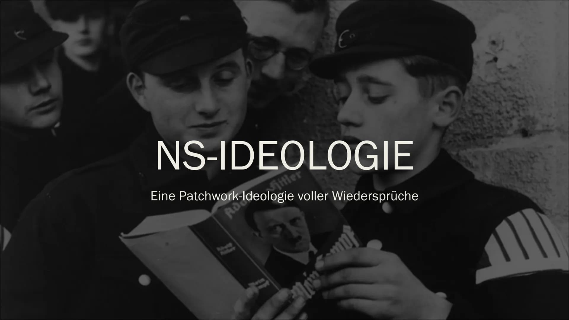 NS-IDEOLOGIE
Hitler
Eine Patchwork-Ideologie voller Wiedersprüche
Rob INHALT
Ns Ideologie
Sozialdarwinismus
Rassismus
■ Antisemitismus
■ Vol