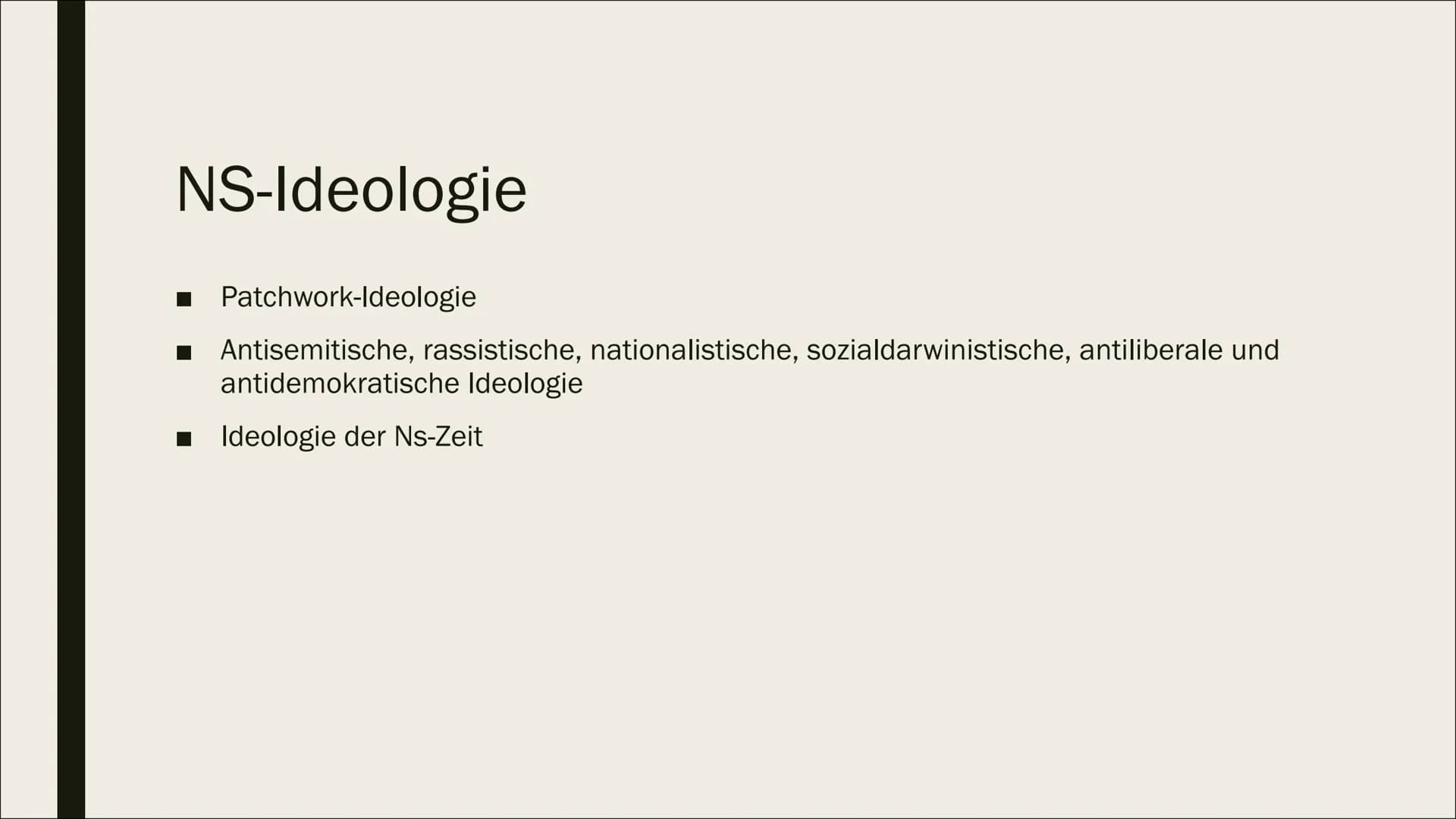 NS-IDEOLOGIE
Hitler
Eine Patchwork-Ideologie voller Wiedersprüche
Rob INHALT
Ns Ideologie
Sozialdarwinismus
Rassismus
■ Antisemitismus
■ Vol