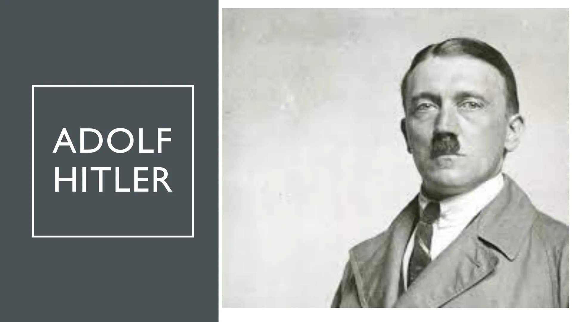 ADOLF
HITLER ●
●
GLIEDERUNG
Steckbrief
Kindheit & Jugend
Auf dem Weg zur Diktatur
Parteivorsitzender in der Weimarer Republik S
• Name : Hit