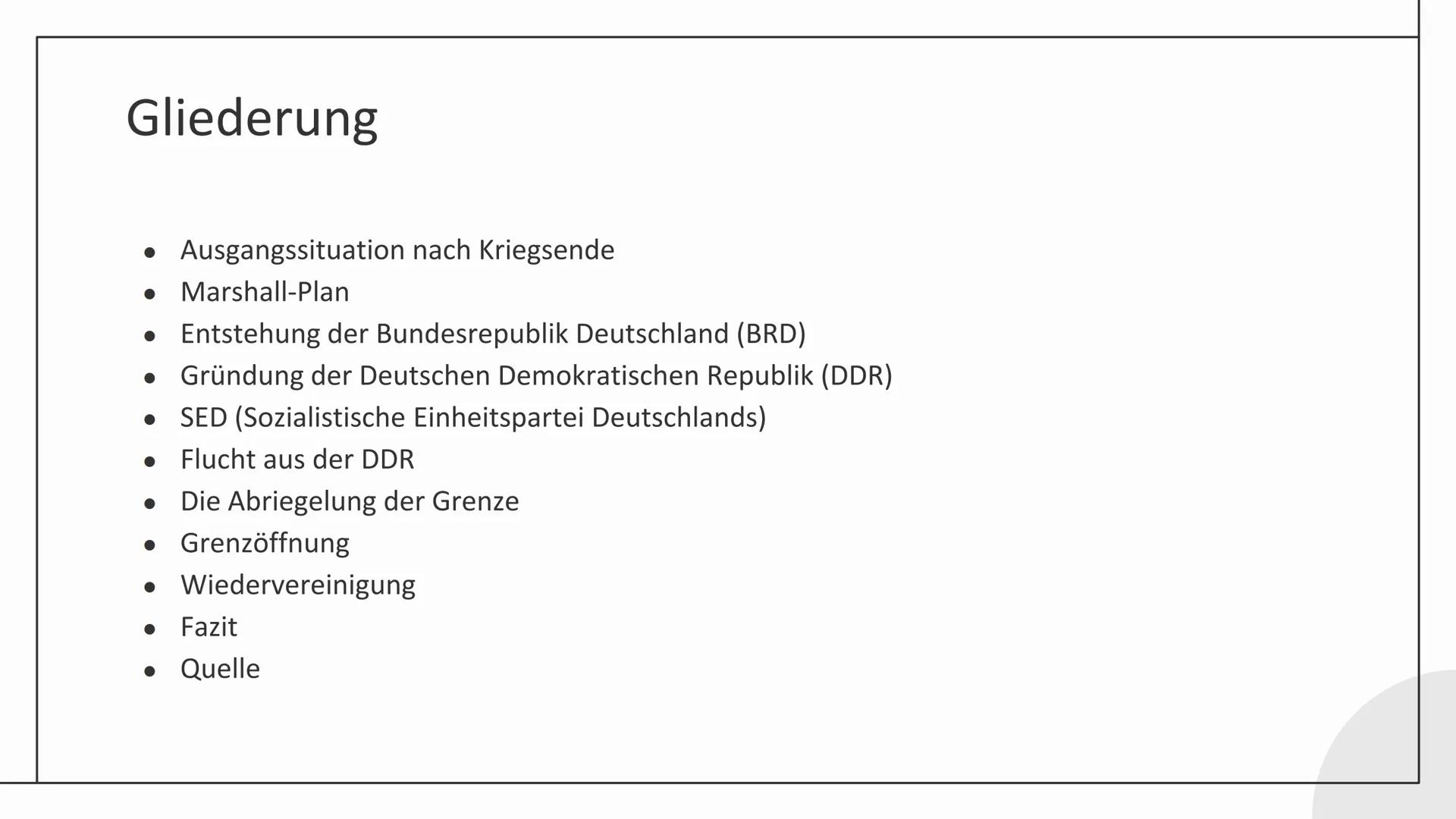 # Teilung
# Deutschlands

Lea Schulte # Gliederung

*   Ausgangssituation nach Kriegsende
*   Marshall-Plan
*   Entstehung der Bundesrepubli
