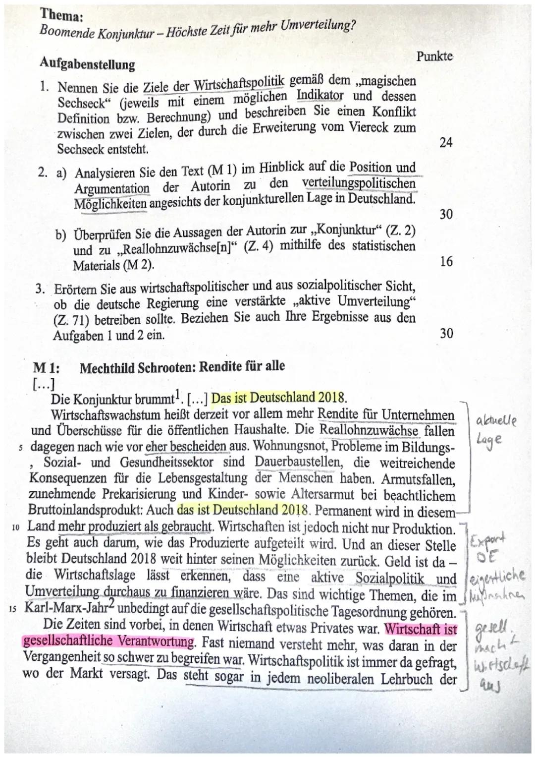 Thema:
Boomende Konjunktur - Höchste Zeit für mehr Umverteilung?
Aufgabenstellung
1. Nennen Sie die Ziele der Wirtschaftspolitik gemäß dem ,