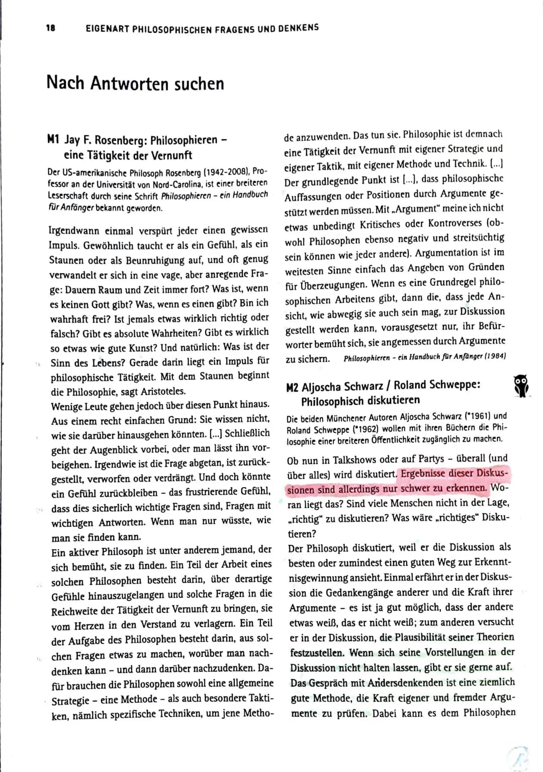 70
18
EIGENART PHILOSOPHISCHEN FRAGENS UND DENKENS
Nach Antworten suchen
M1 Jay F. Rosenberg: Philosophieren
eine Tätigkeit der Vernunft
Der