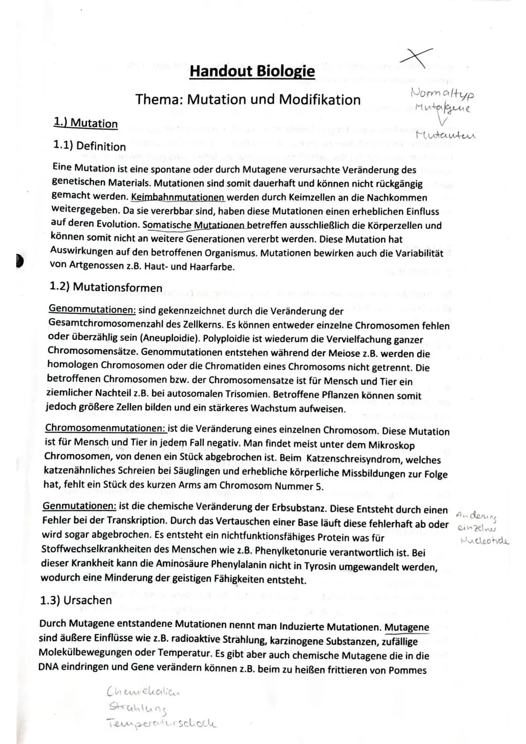 Whippewasch Handout Biologie
Thema: Mutation und Modifikation
Normaltyp
Mutalgene
1.) Mutation
1.1) Definition
Eine Mutation ist eine sponta