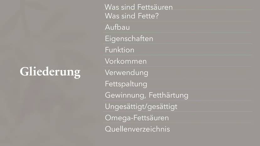 AG
Fette&Fettsäuren
Berfin Cepik
13ch1
Abbildung 1 Gliederung
Was sind Fettsäuren
Was sind Fette?
Aufbau
Eigenschaften
Funktion
Vorkommen
Ve