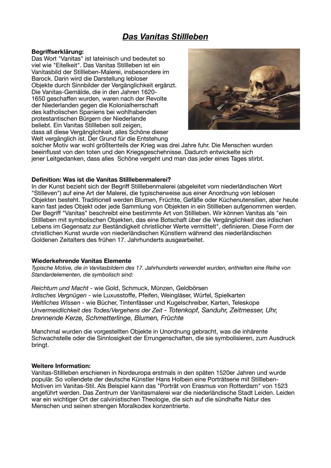 Das Vanitas Stillleben
Begriffserklärung:
Das Wort "Vanitas" ist lateinisch und bedeutet so
viel wie "Eitelkeit". Das Vanitas Stillleben ist