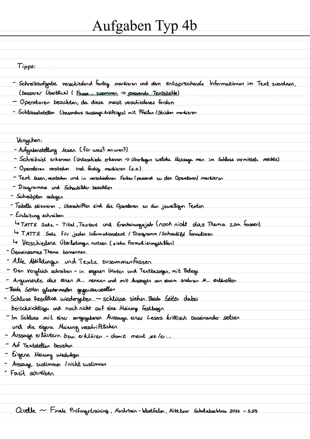 Tipps:
Schreiboufgabe verschiedend farbig markieren und dem entsprechende Informationen im Text zuordnen,
(besserer Überblick) (Fasse... zus