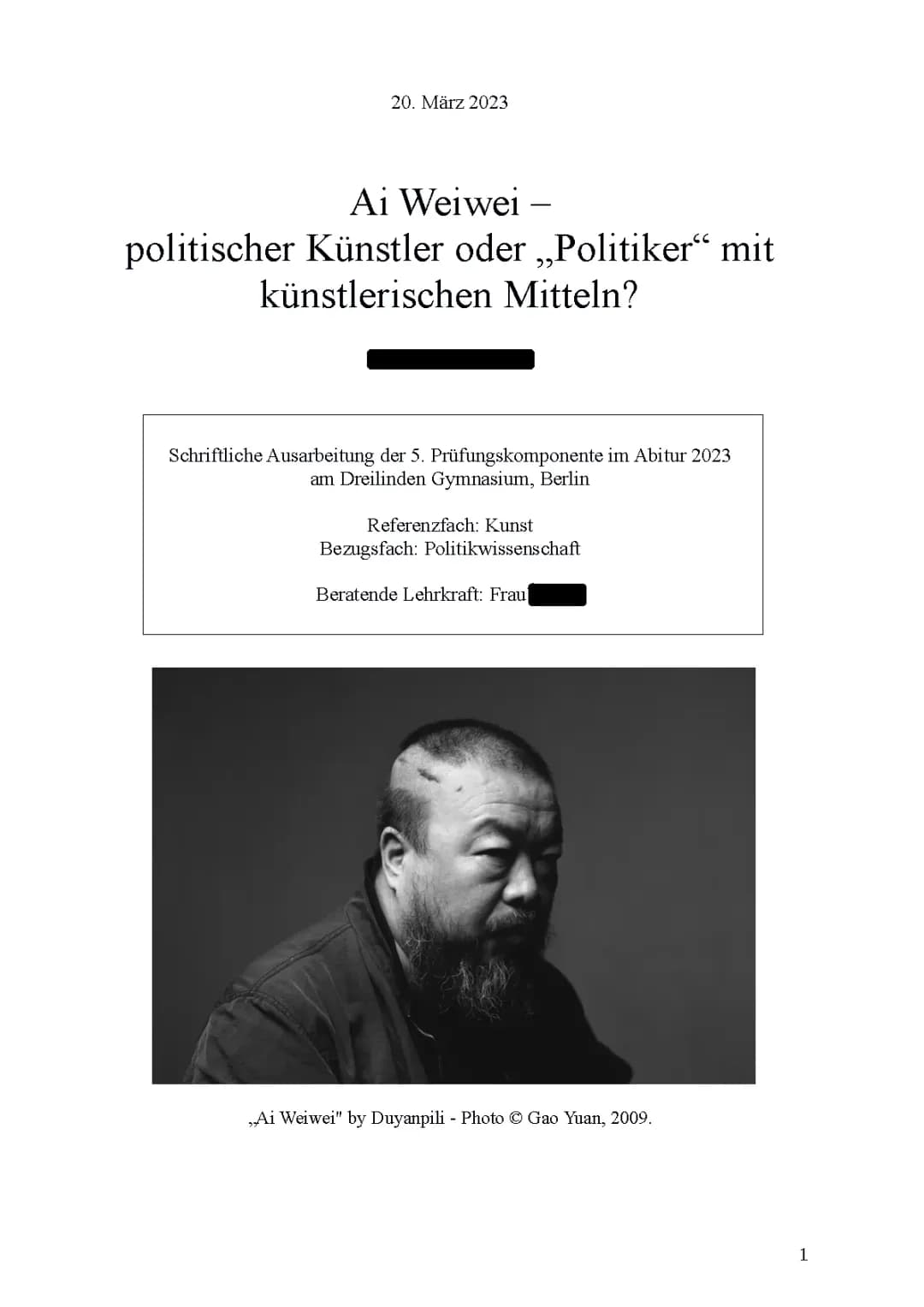 Schriftliche Ausarbeitung zur 5. PK - Ai Weiwei, Kunst und Politik