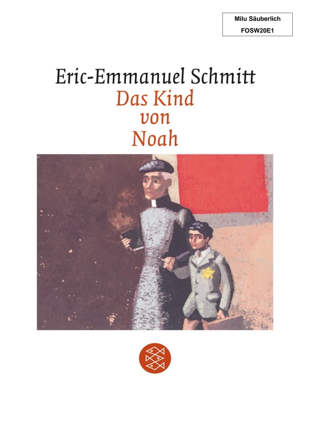 Milu Säuberlich
FOSW20E1
Eric-Emmanuel Schmitt
Das Kind
von
Noah Leseauftrag
Eric Emmanuel Schmitt
1) Fassen Sie den Inhalt der Erzählung mi