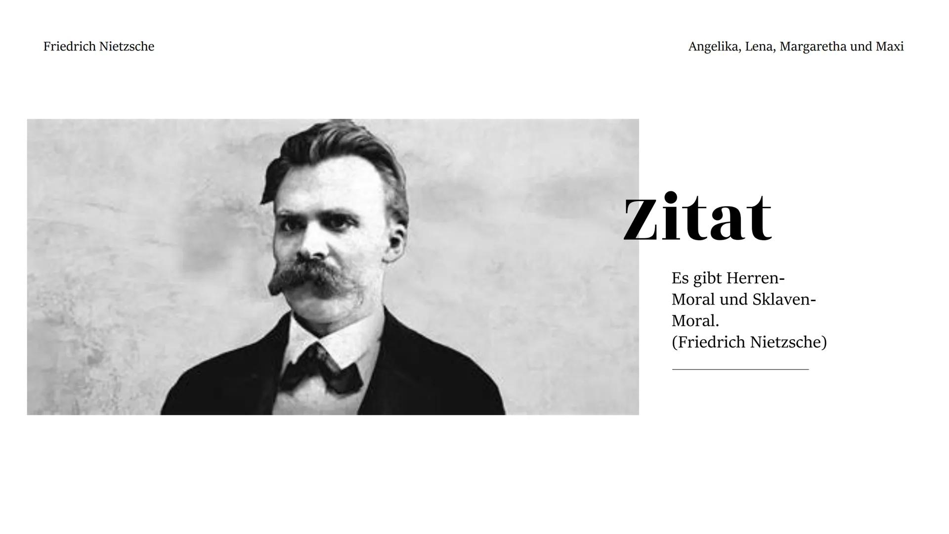 کی Friedrich Nietzsche
Angelika, Lena, Margaretha und Maxi
Friedrich
Wilhelm
Nietzsche Friedrich Nietzsche
Theorie
Bewertung
Gegenkritik
Kur