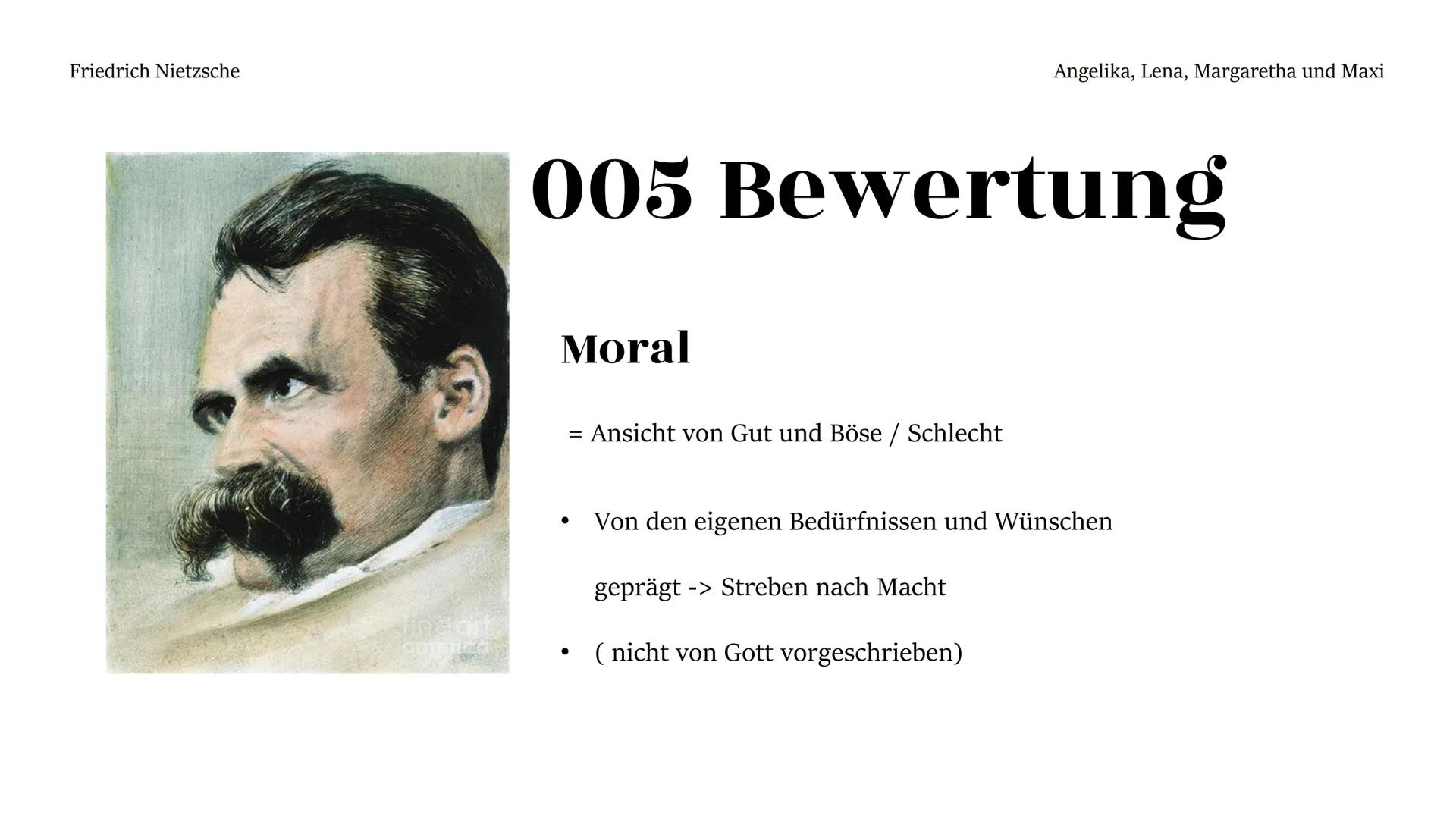 کی Friedrich Nietzsche
Angelika, Lena, Margaretha und Maxi
Friedrich
Wilhelm
Nietzsche Friedrich Nietzsche
Theorie
Bewertung
Gegenkritik
Kur