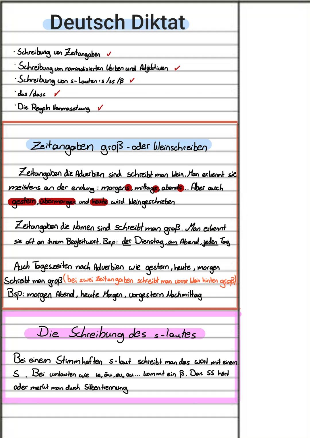 # Deutsch Diktat

- Schreibung con Zeitangaben
- Schreibung con nominalisierten Verben und Adjelitiven✓
- Schreibung von s-Louten:s/ss/B✓
- 