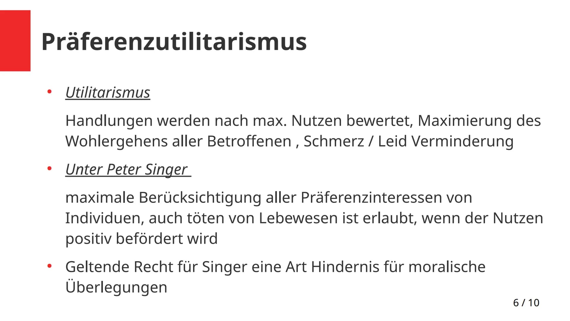 Der Utilitarismus unter Peter Singer
1/10 Inhaltsverzeichnis
1) Wer ist Peter Singer?
2) Praktische Ethik
3) Interessenbestimmung
4) Persone