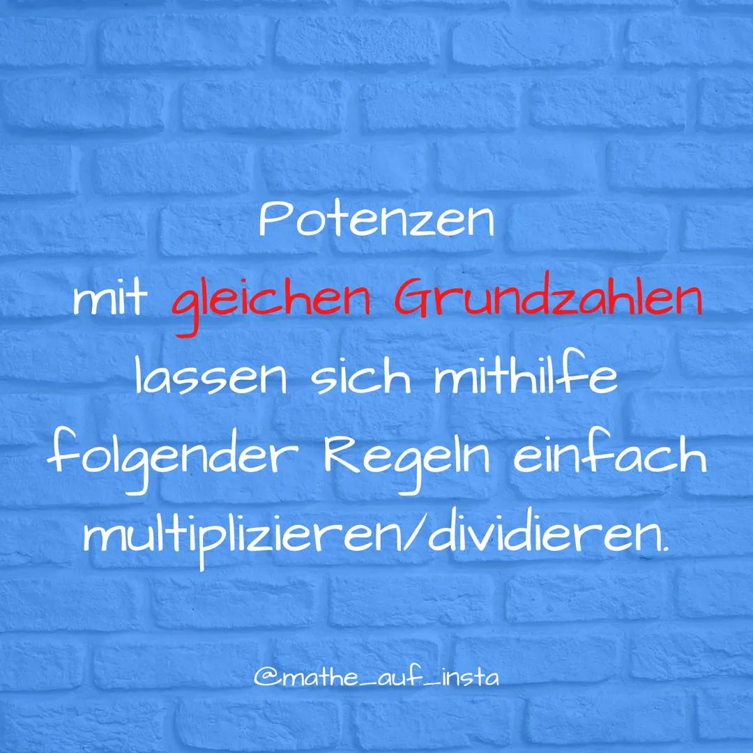 Potenzen
mit gleichen
Grundzahlen
@mathe auf_insta Potenzen mit
ganzen
Hochzahlen
@mathe_auf_insta Potenzen
mit gleichen
Hochzahlen
@mathe_a