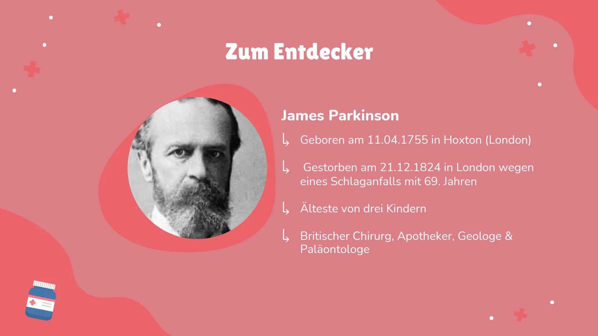 Morbus
Parkinson 1
Begriffserklärung
4
Häufigkeit
Inhaltsverzeichnis 1.1
2
Allgemeines
5
Ursache der
Parkinson
Erkrankung
3
Zum Entdecker
6
