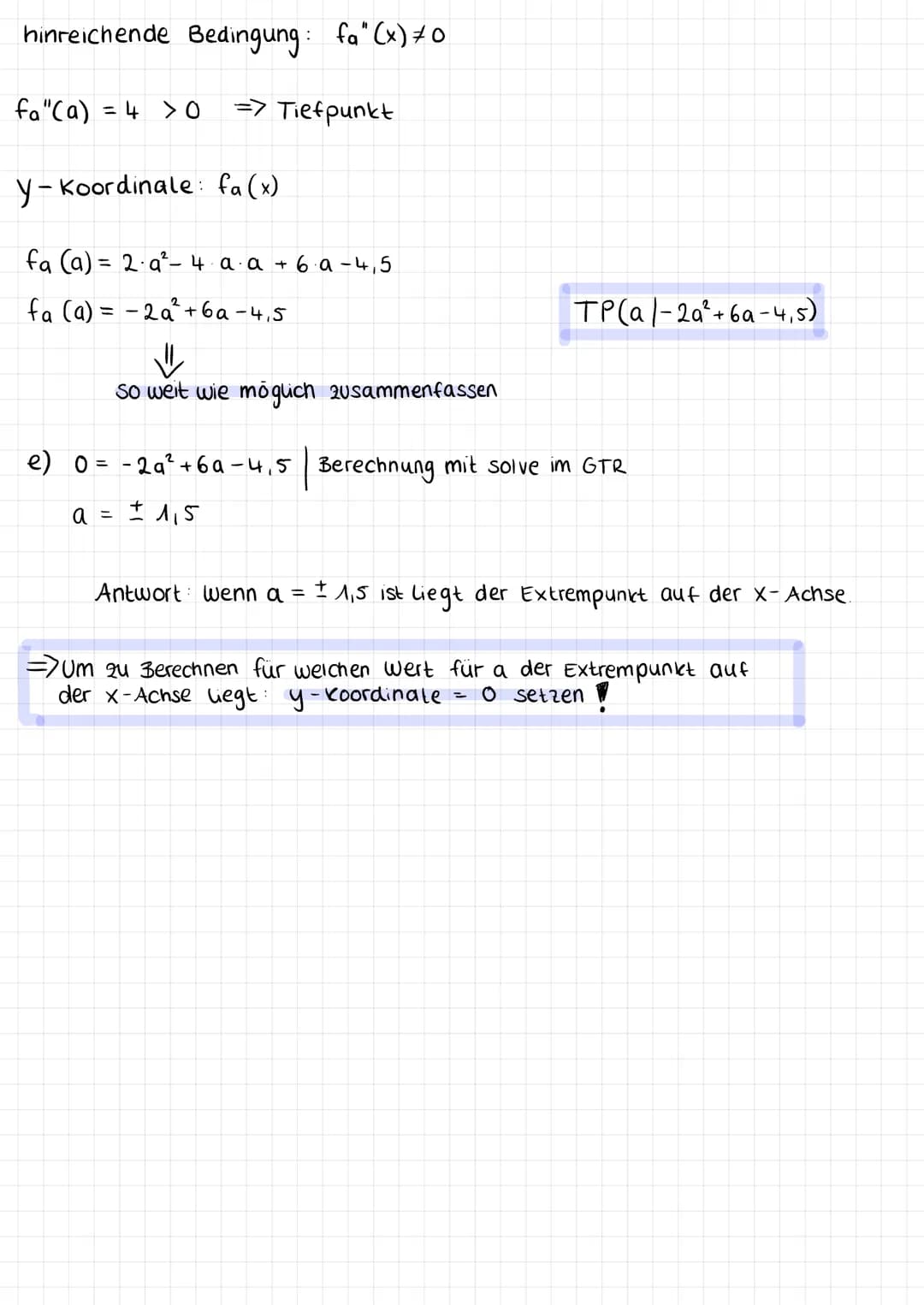 Aufgabe
Gegeben ist die Funktionenschar fa mit fa(x) = 2x² - 4ax + 6a - 4,5.
a) Bestimmen Sie die erste und die zweite Ableitung von fa.
b) 