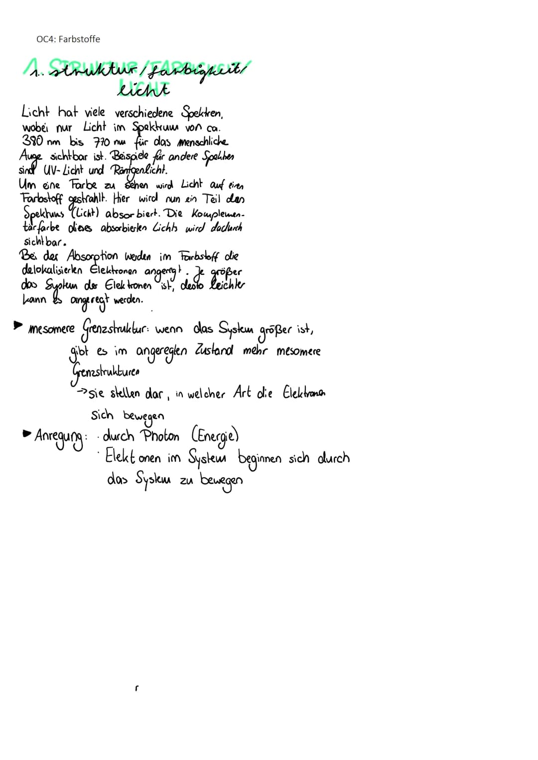 OC4: Farbstoffe
1. Struktur / farbigkeit/
licht
Licht hat viele verschiedene Spektren,
wobei nur Licht im Spektrum von ca.
380 nm bis 770 nu