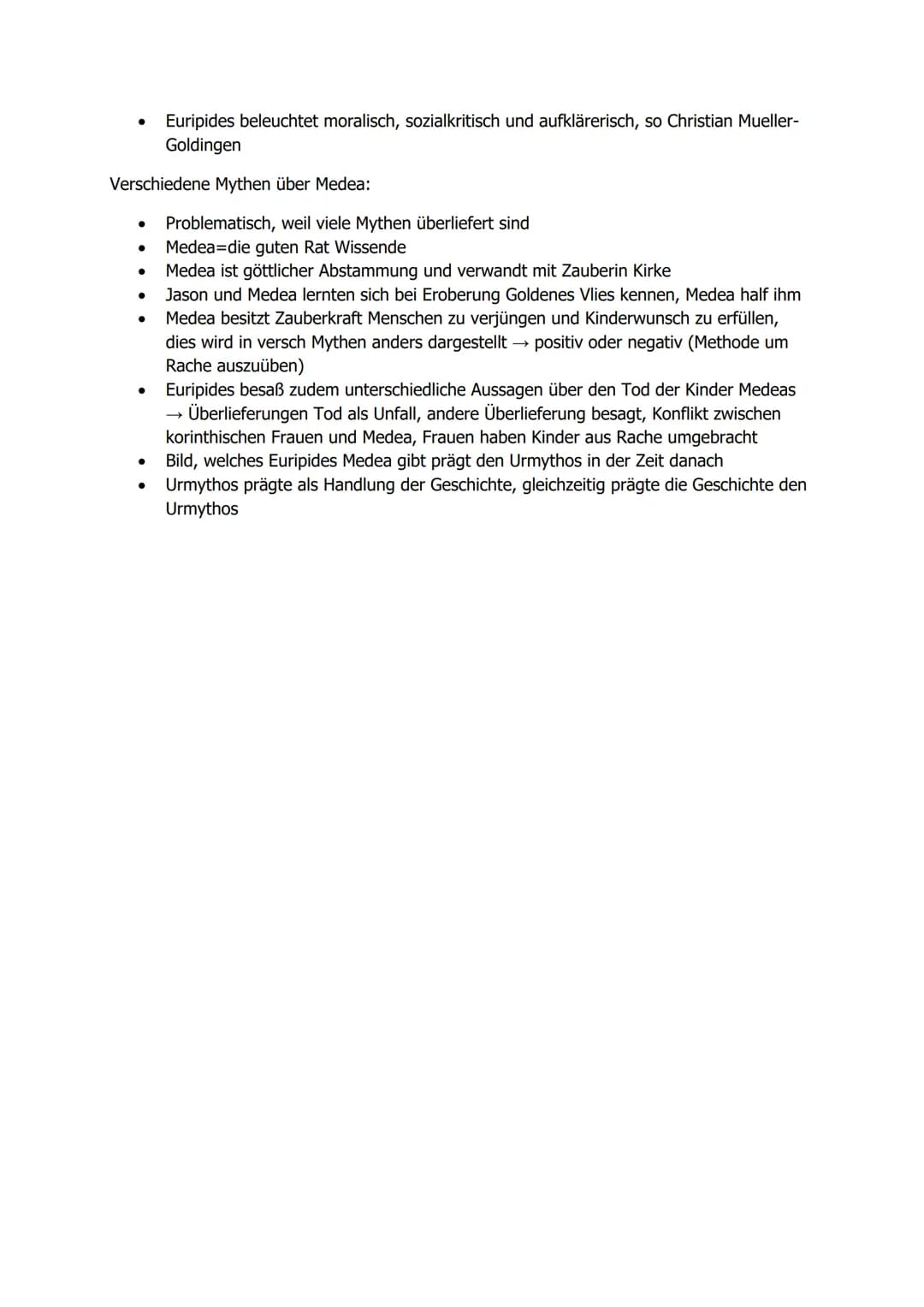 Umsetzung in Medea:
Bereits vorgeprägte Mythen bildeten die Grundlage des Dramas →→ Euripides nahm
des Mythos... als Vorlage → Mythen waren 