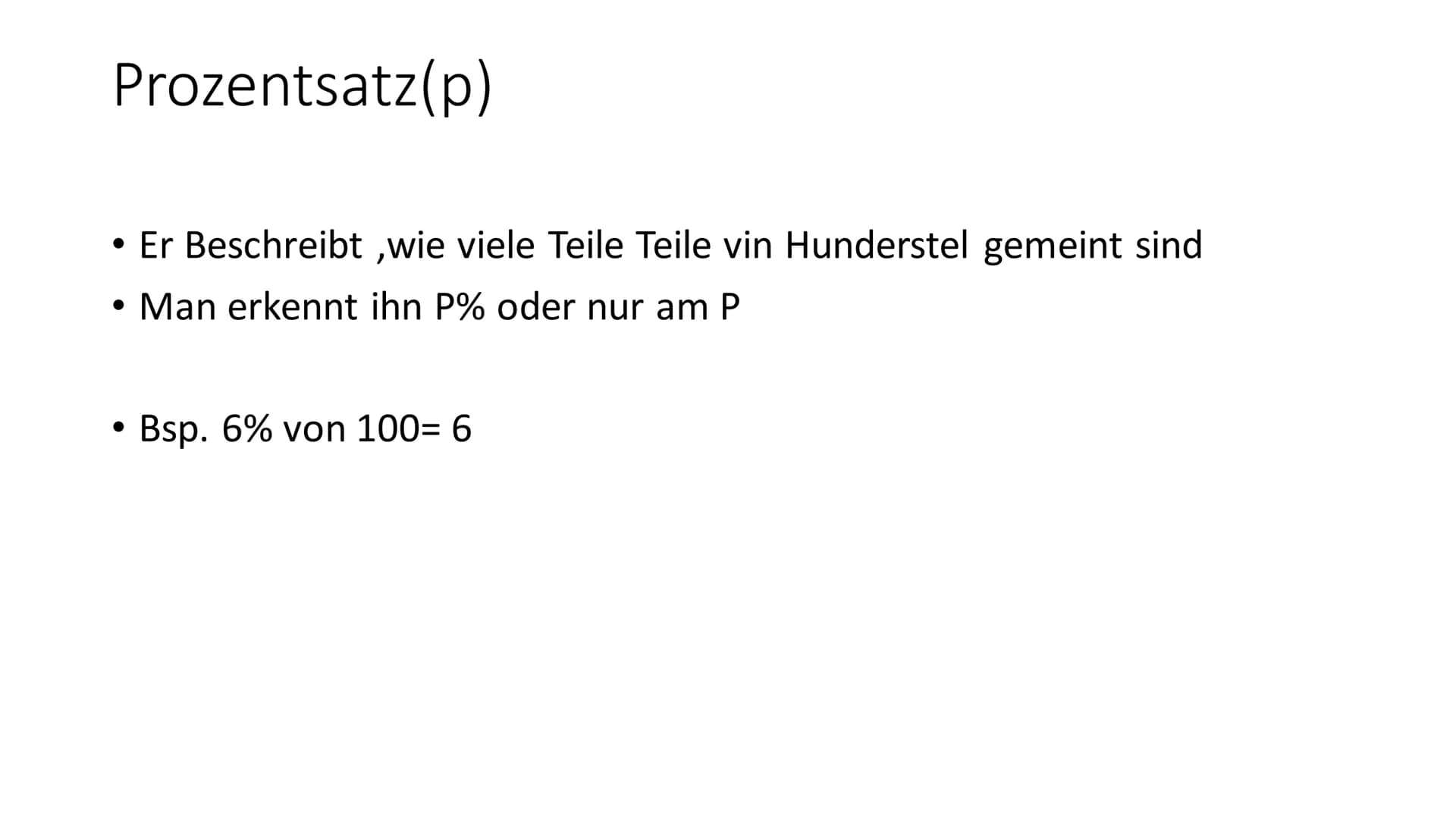 Prozente/ Prozentsatz Prozente
●
●
Prozente sind Brüche mit den Nenner 100
Zähler/ Nenner
• 1 Prozent bedeutet 1 Hundertstel
●
P Prozent bed