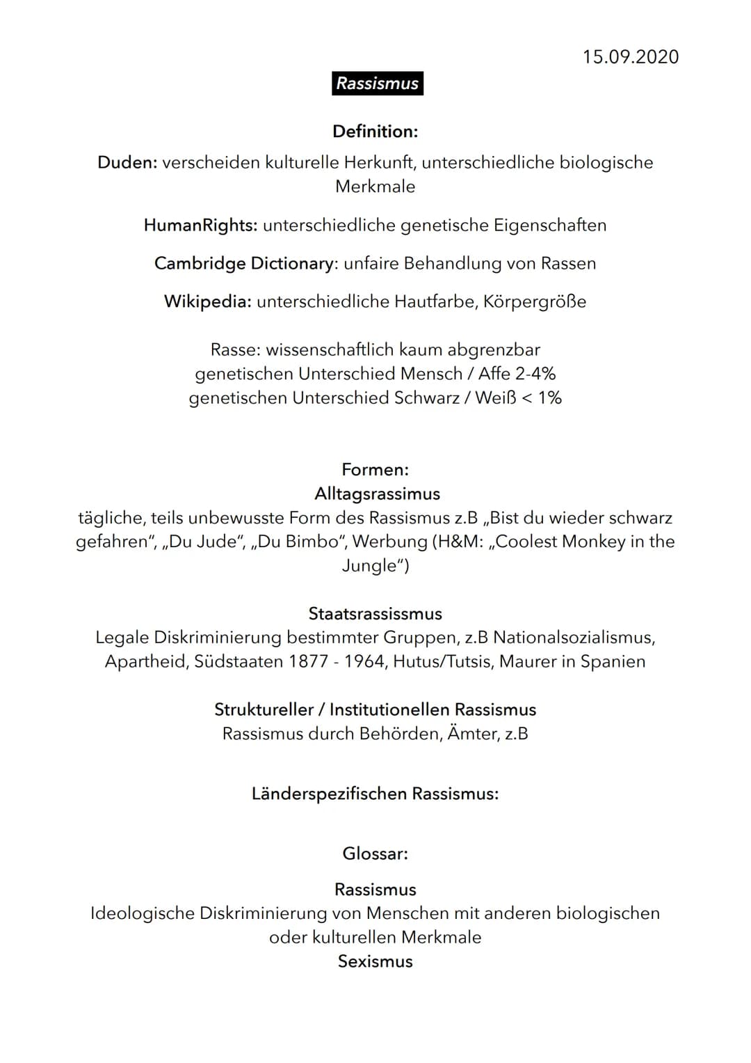 Rassismus
Definition:
Duden: verscheiden kulturelle Herkunft, unterschiedliche biologische
Merkmale
HumanRights: unterschiedliche genetische