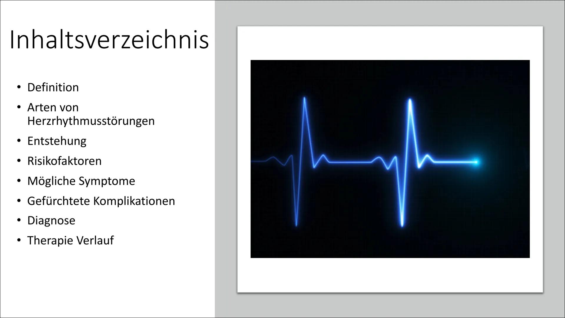 ܐܐܐܐܐܐܝܝܐܝܝܐܝܝܐ
Л
Herzrhythmusstörungen Inhaltsverzeichnis
• Definition
• Arten von
Herzrhythmusstörungen
●
Entstehung
Risikofaktoren
• Mögl