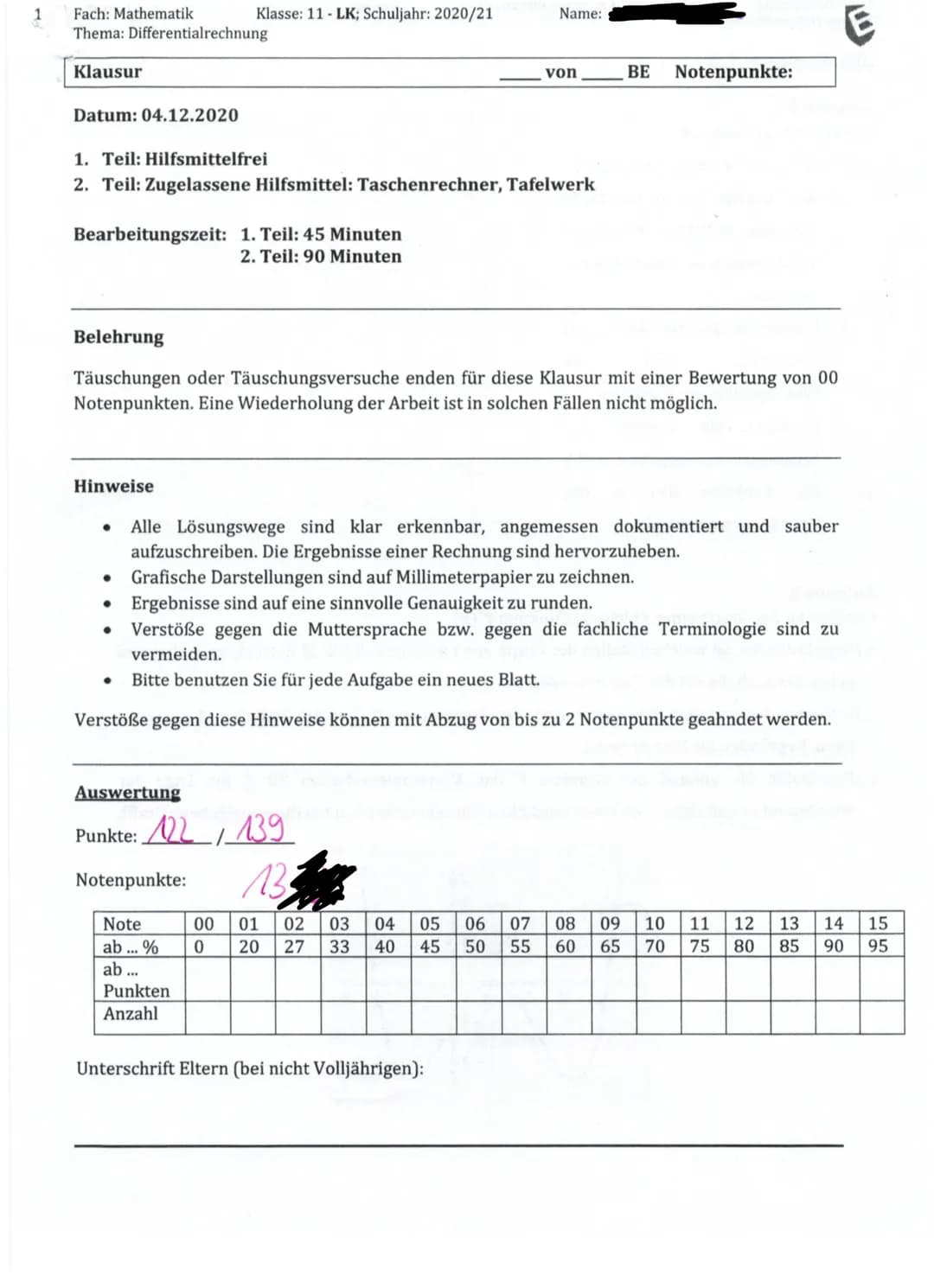 1
Fach: Mathematik
Thema: Differentialrechnung
Klausur
Datum: 04.12.2020
Klasse: 11- LK; Schuljahr: 2020/21
Bearbeitungszeit: 1. Teil: 45 Mi