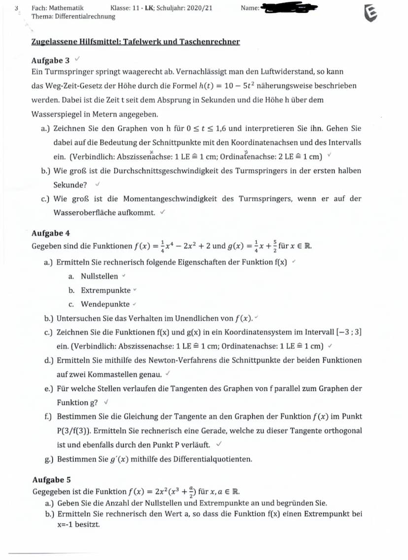 1
Fach: Mathematik
Thema: Differentialrechnung
Klausur
Datum: 04.12.2020
Klasse: 11- LK; Schuljahr: 2020/21
Bearbeitungszeit: 1. Teil: 45 Mi