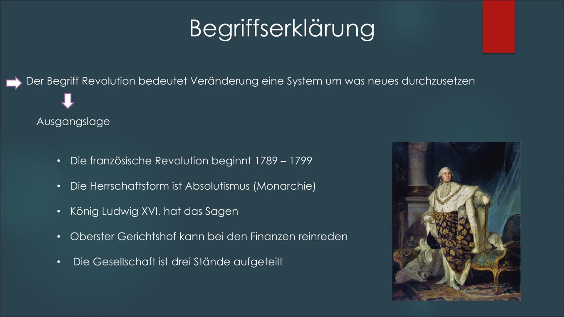 Die französische
Revolution
DER VORREITER DER EUROPÄISCHEN DEMOKRATIE 1. Ausgangslage
2. Die drei Stände
Inhaltsverzeichnis
3. Ursache für d