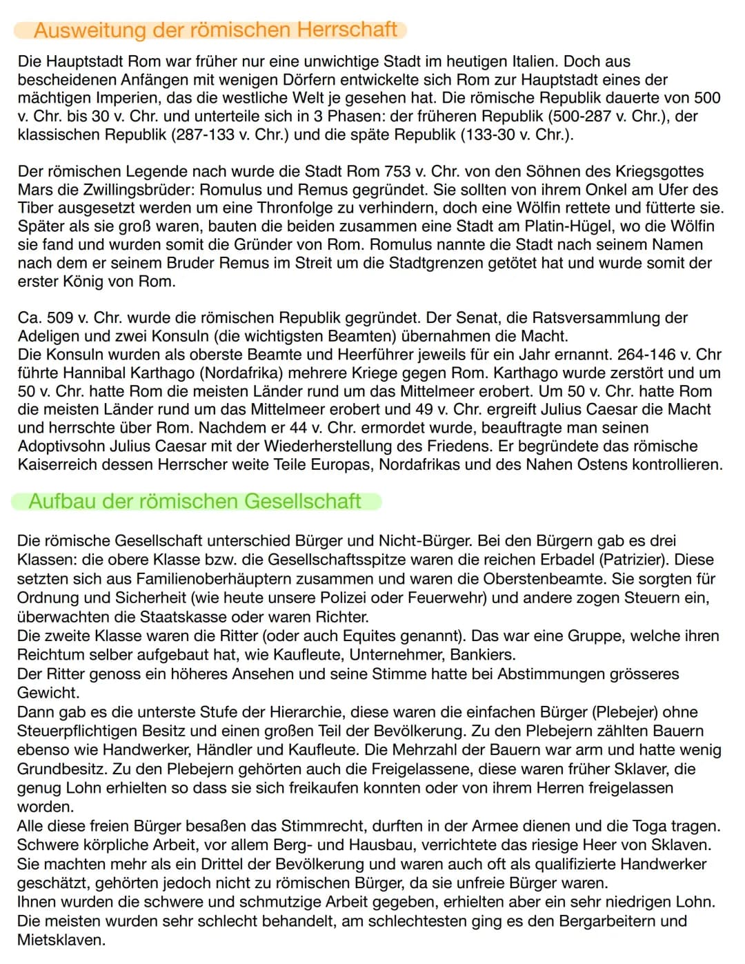 Ausweitung der römischen Herrschaft
Die Hauptstadt Rom war früher nur eine unwichtige Stadt im heutigen Italien. Doch aus
bescheidenen Anfän