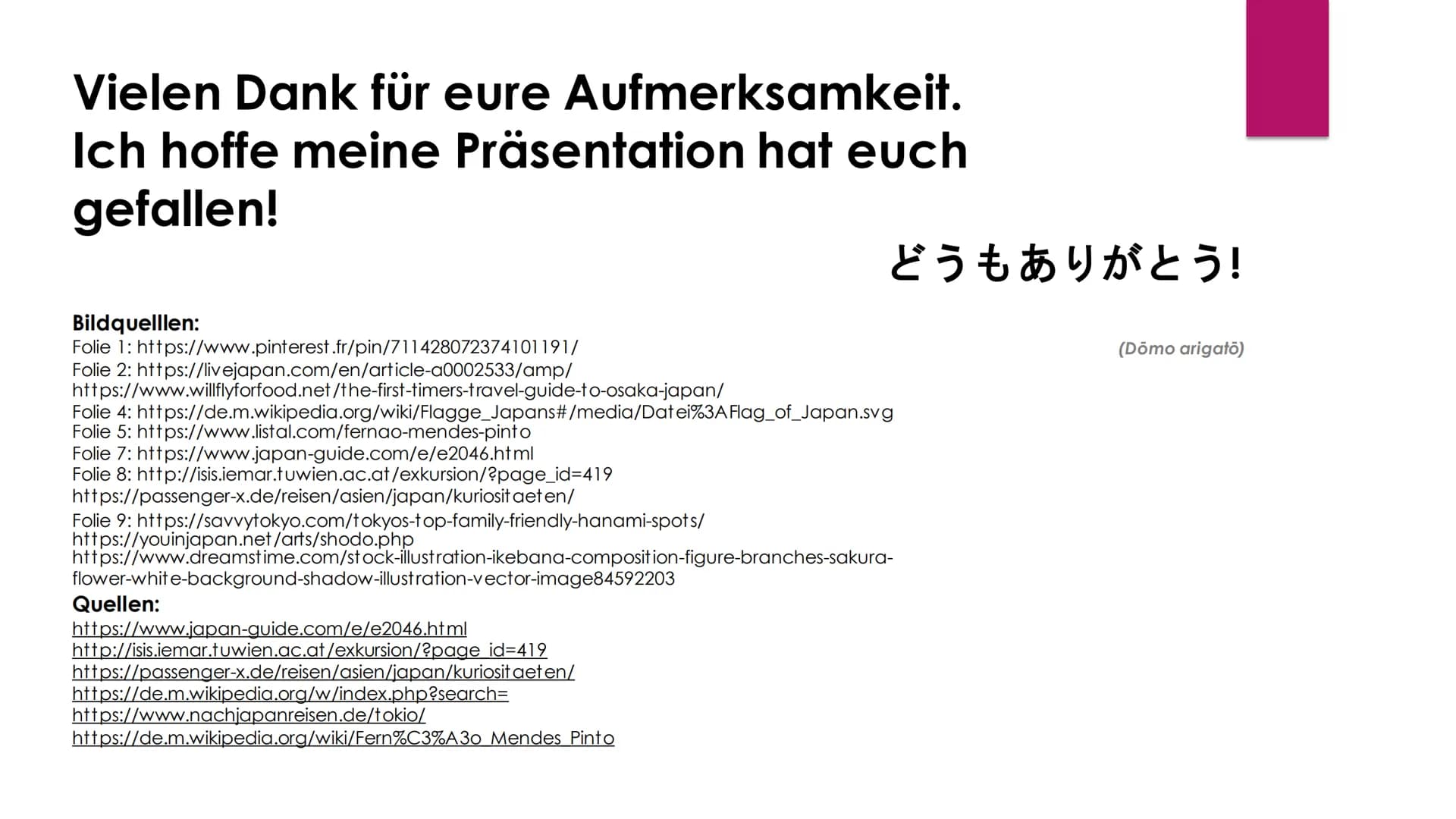 Japan
B (Nihon)
Von Celine D. Inhaltsverzeichnis:
1. Allgemeines über Japan
1.1. Das Land Japan
1.2. Die japanische Flagge
1.3. Die Entdecku