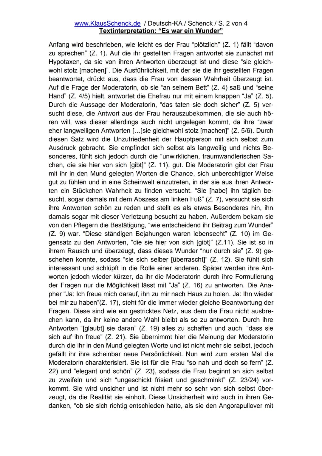 www.KlausSchenck.de / Deutsch-Abi-Training: Textinterpretation / S. 1
Textinterpretation / Prosa (Aufgabe II)
Hm, Textinterpretation, mal ga