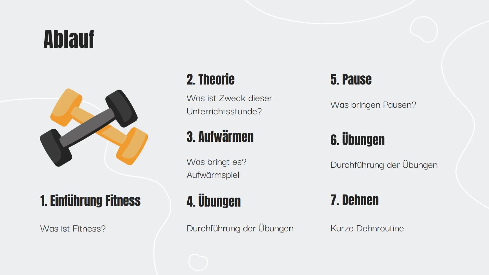 Zirkeltraining-
Kraftausdauer-Workout
Von Franz, Luis und Freddy
Q2 SP-GK4
0 Ablauf
1. Einführung Fitness
Was ist Fitness?
2. Theorie
Was is