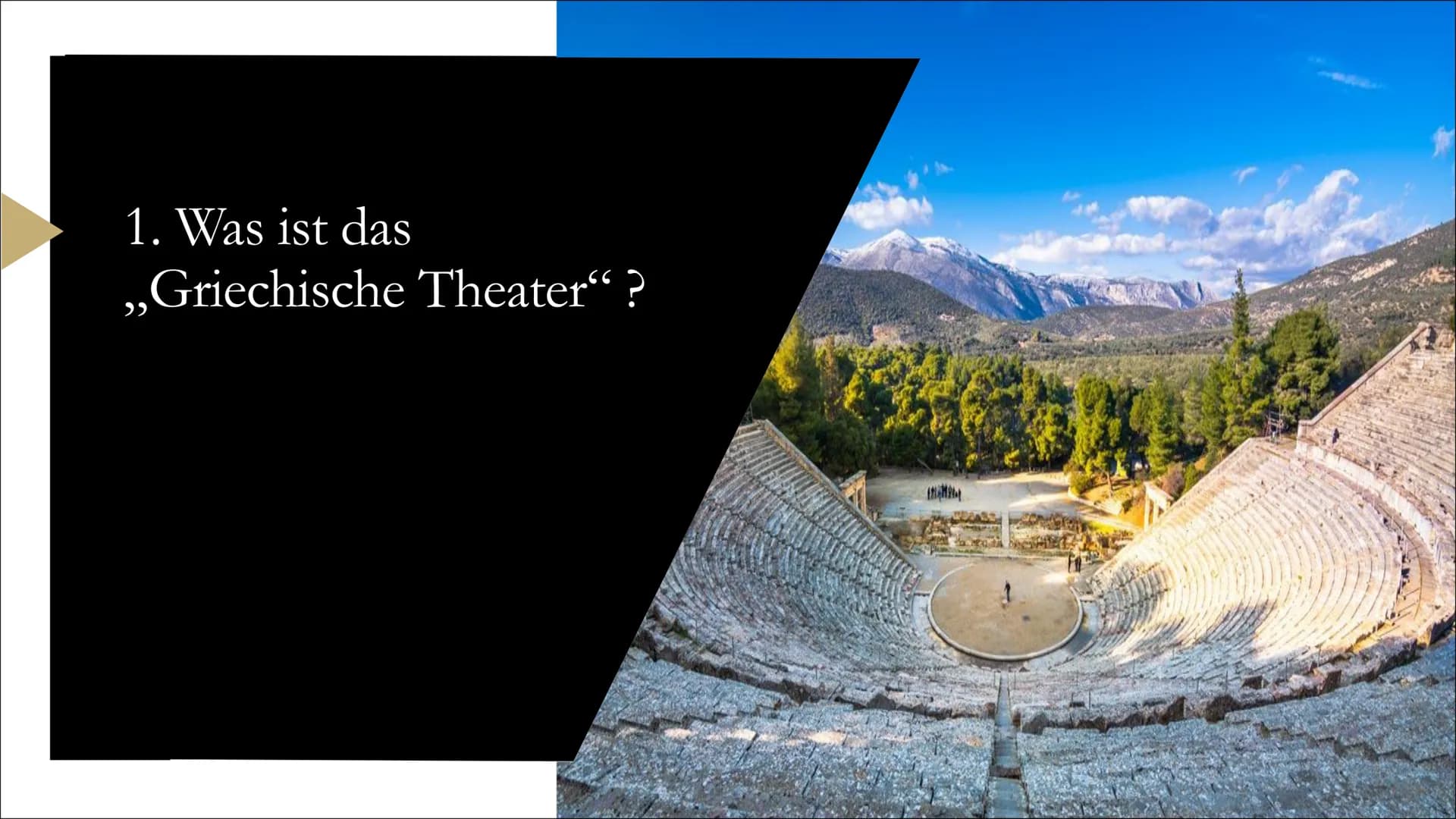 Das Griechische
Theater
und
Die Theorie des
Aristoteles Gliederung
1. Was ist das Griechische Theater?
1.1 Entstehung
1.2 Aufbau des Theater