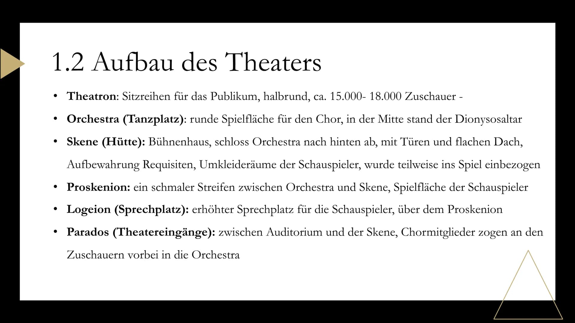 Das Griechische
Theater
und
Die Theorie des
Aristoteles Gliederung
1. Was ist das Griechische Theater?
1.1 Entstehung
1.2 Aufbau des Theater