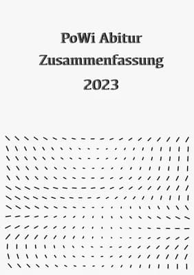 Know Ausführliche PoWi Abitur Zusammenfassung 2023 (Hessen) thumbnail