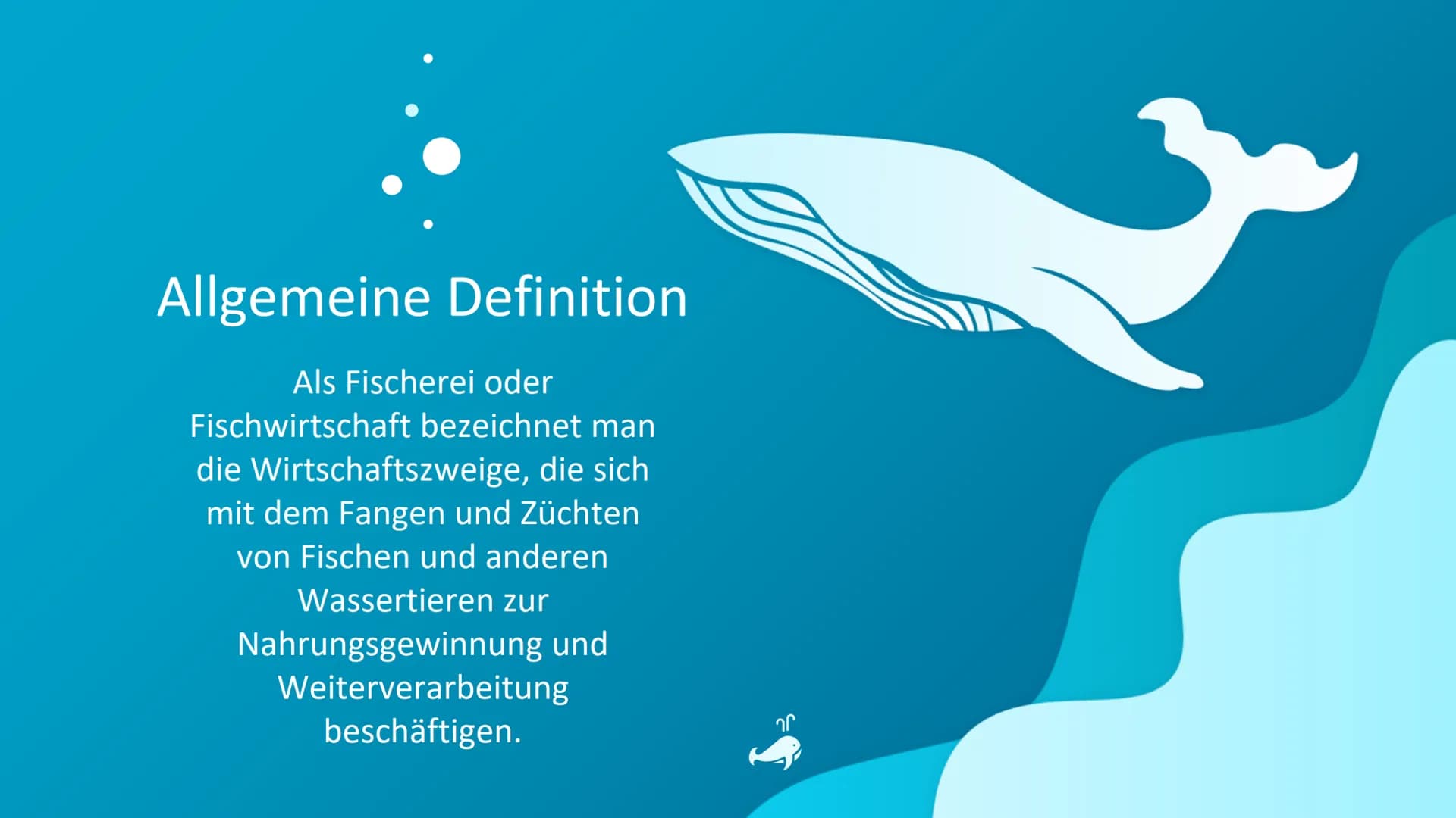 할
Fischfang im
Weltmeer Gliederung
-allgemeine Definition
-Geschichte der Fischerei
-Fischfang früher und heute
-Fangtechniken und - methode